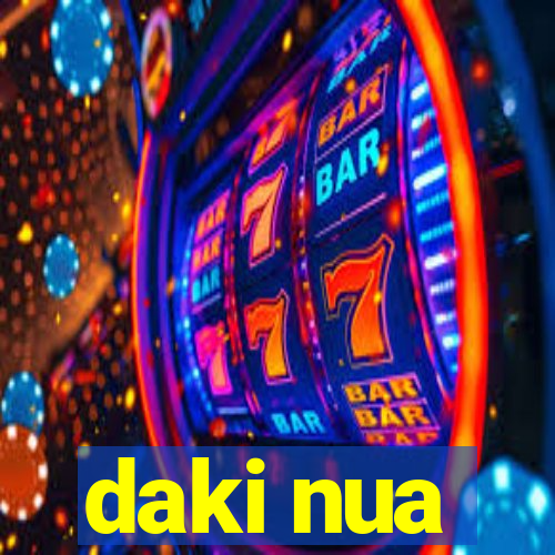 daki nua